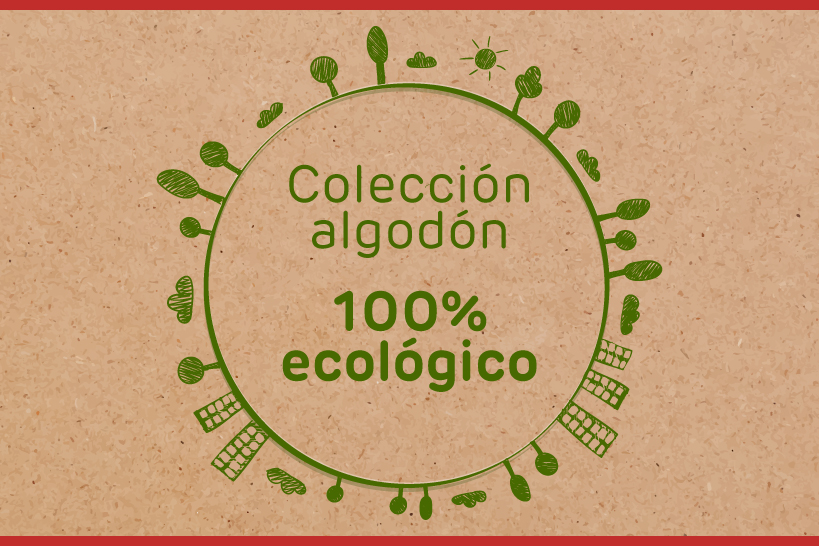 Colección algodón 100% ecológico