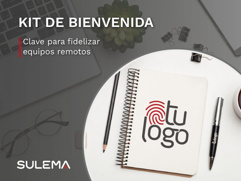 kits de bienvenida con logo de empresa para trabajo remoto